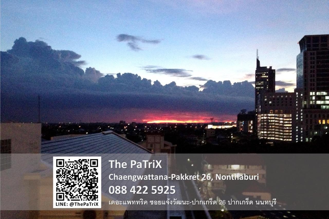 الشقق الفندقية نونتابوريفي  The Patrix Chaengwattana المظهر الخارجي الصورة