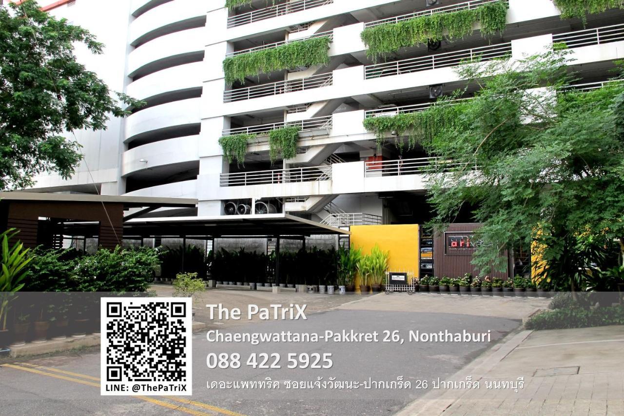الشقق الفندقية نونتابوريفي  The Patrix Chaengwattana المظهر الخارجي الصورة