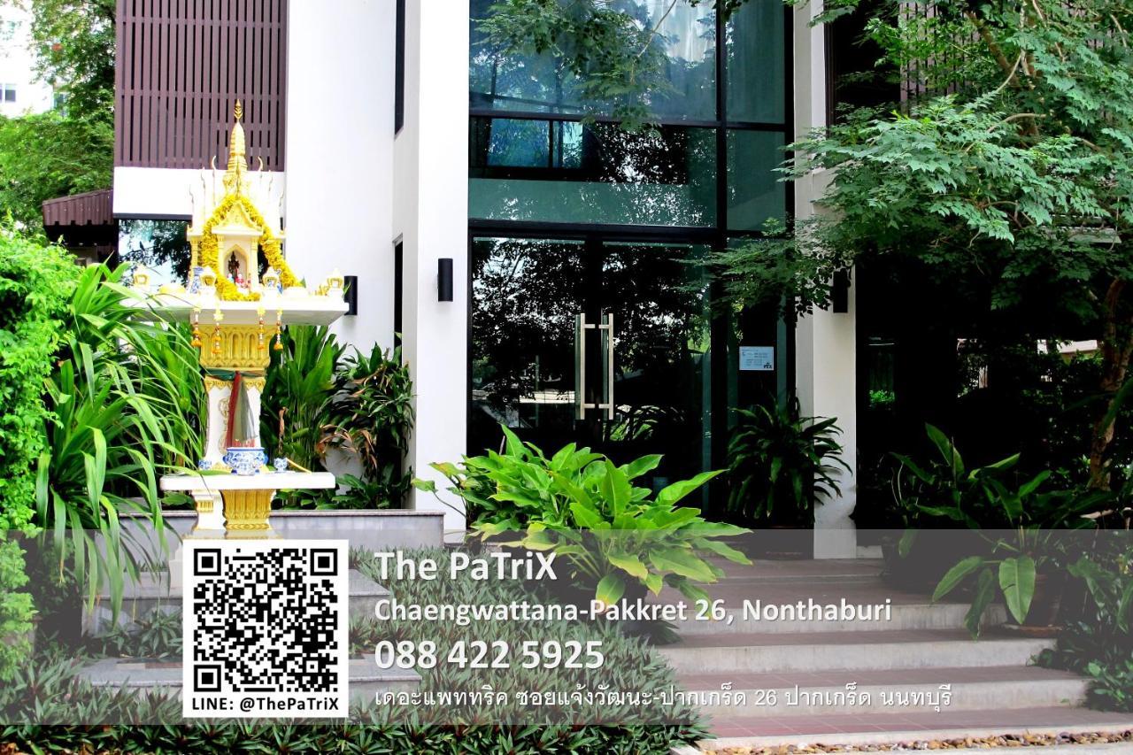 الشقق الفندقية نونتابوريفي  The Patrix Chaengwattana المظهر الخارجي الصورة